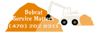 Bobcat and Grading Service Sugar Hill | Bobcat Service Matters
